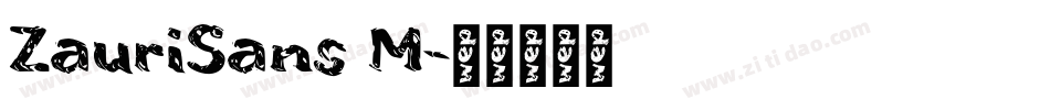 ZauriSans M字体转换